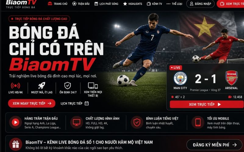 BiaomTV theo dõi các trận cầu đỉnh cao