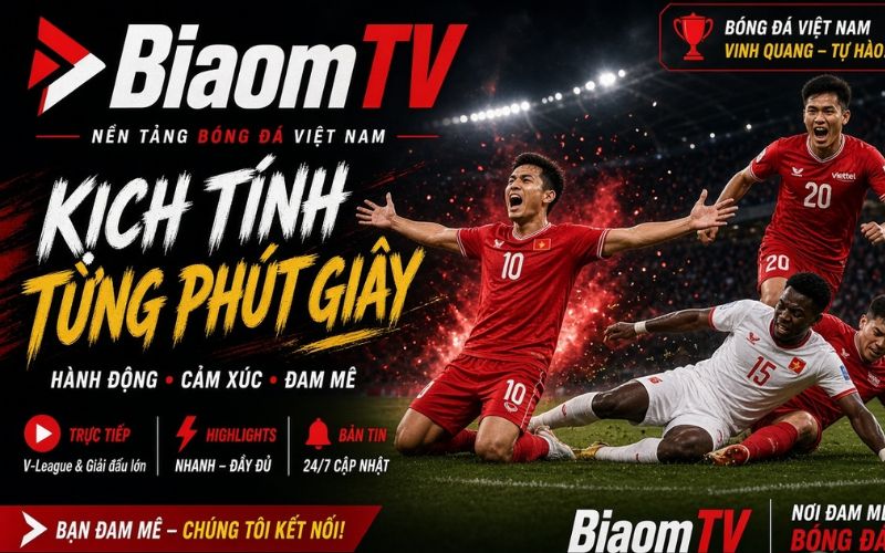 BiaomTV điểm đến dành cho người yêu bóng đá
